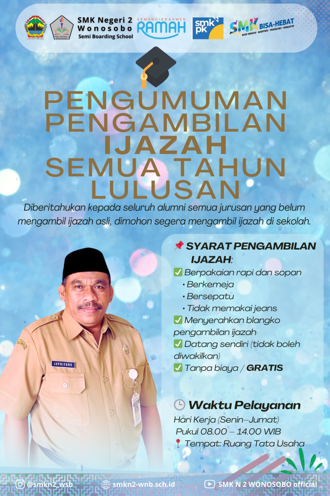 PENGAMBILAN IJAZAH SEMUA TAHUN LULUS